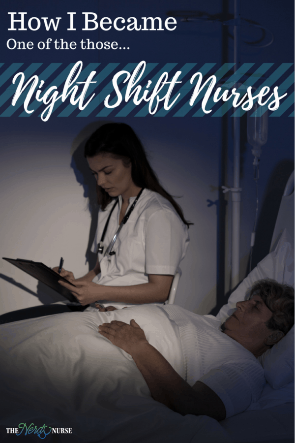 How I Became One of the Night Shift Nurses