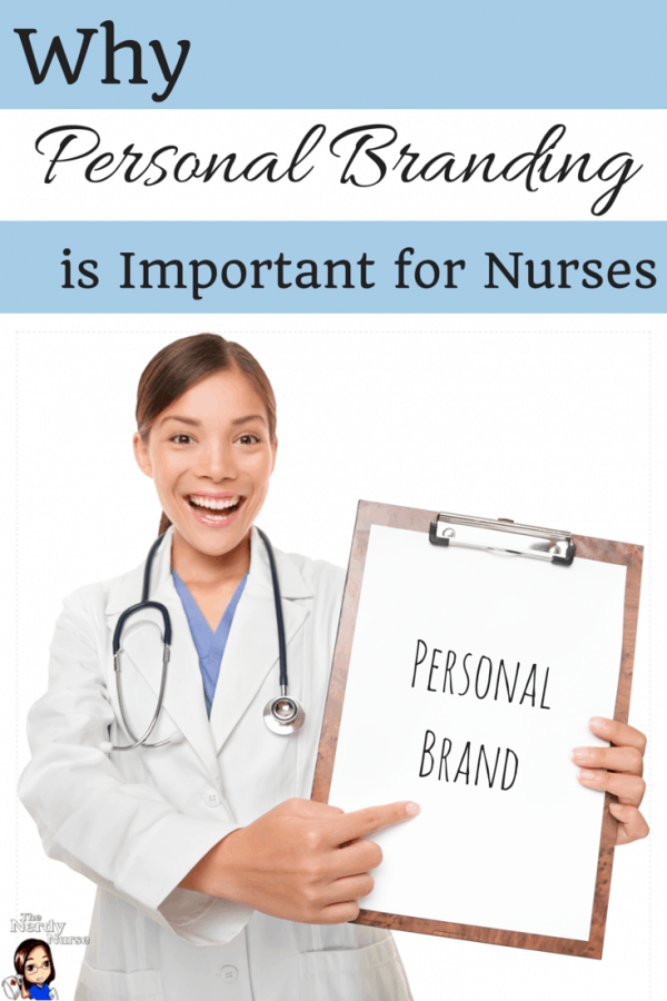 Why Personal Branding is Important for Nurses