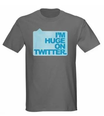 huge on twitter shirt