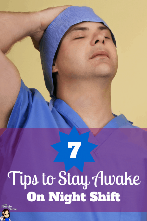 7 Tips to Stay Awake on Night Shift