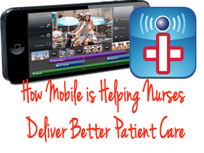 How mobile is helping Nurses Deliver Better Patient Care