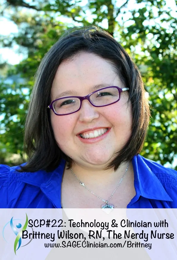 Brittney Wilson The Nerdy Nurse featured on SageClinician Podcast