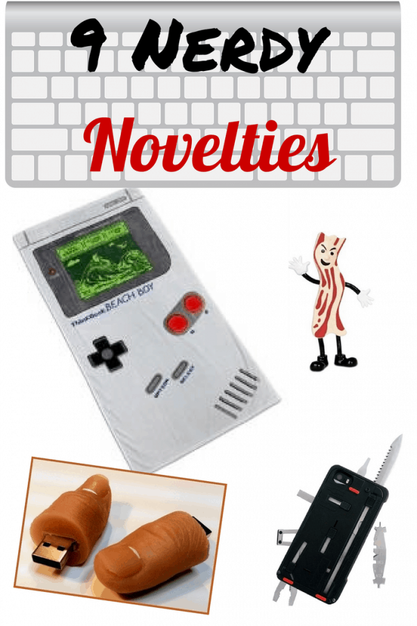 9 Nerdy Novelties