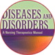 Diseases and Disorders A Nursing Therapeutics Manual