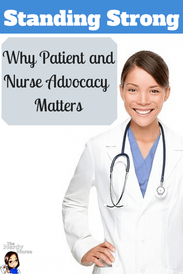 Standing Strong- Why Patient and Nurse Advocacy Matters