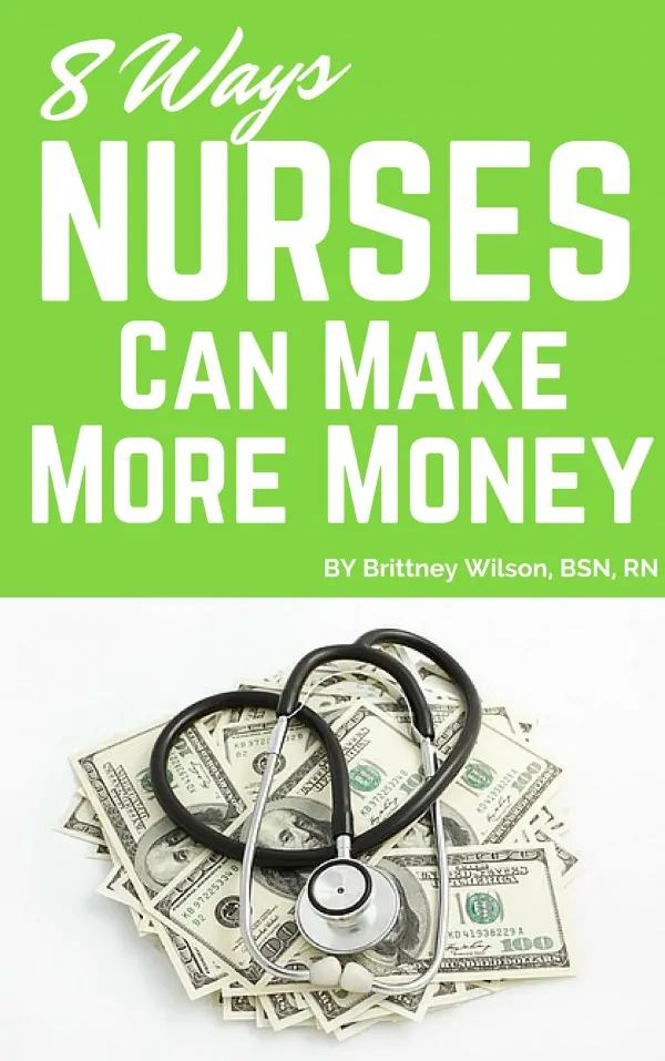 8 Ways Nurses Can Make More Money