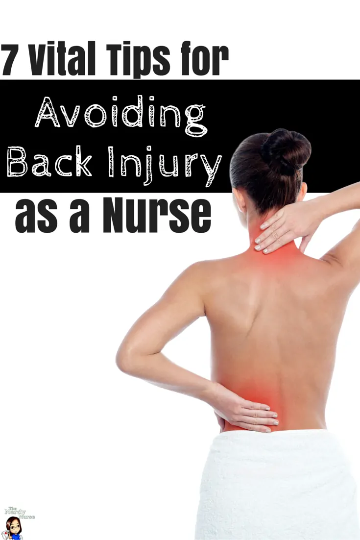 7 Vital Tips for Avoiding Back Injury as a Nurse