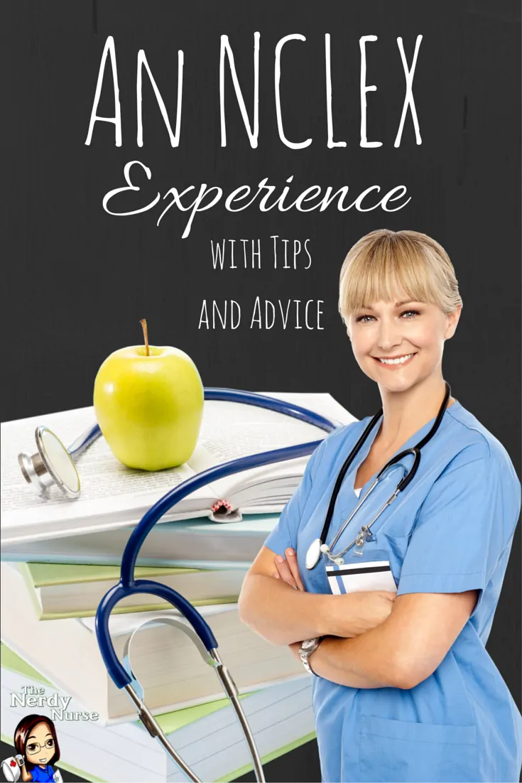 An NCLEX Experience with Tips and Advice