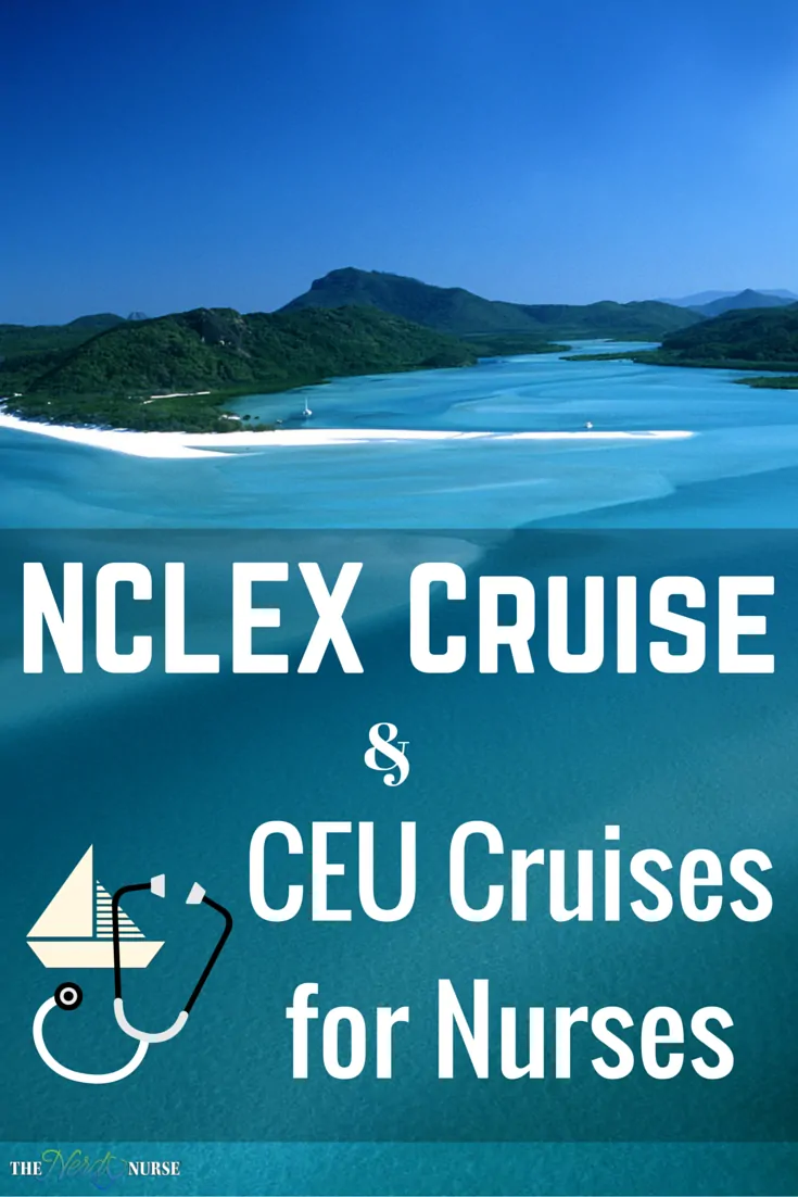 NCLEX Cruise and CEU Cruises for Nurses