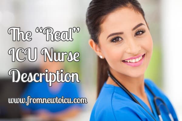 The Real ICU Nurse Job Description