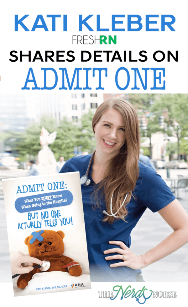 Kati Kleber Shares Insight on Becoming a Nurse Author and Admit One