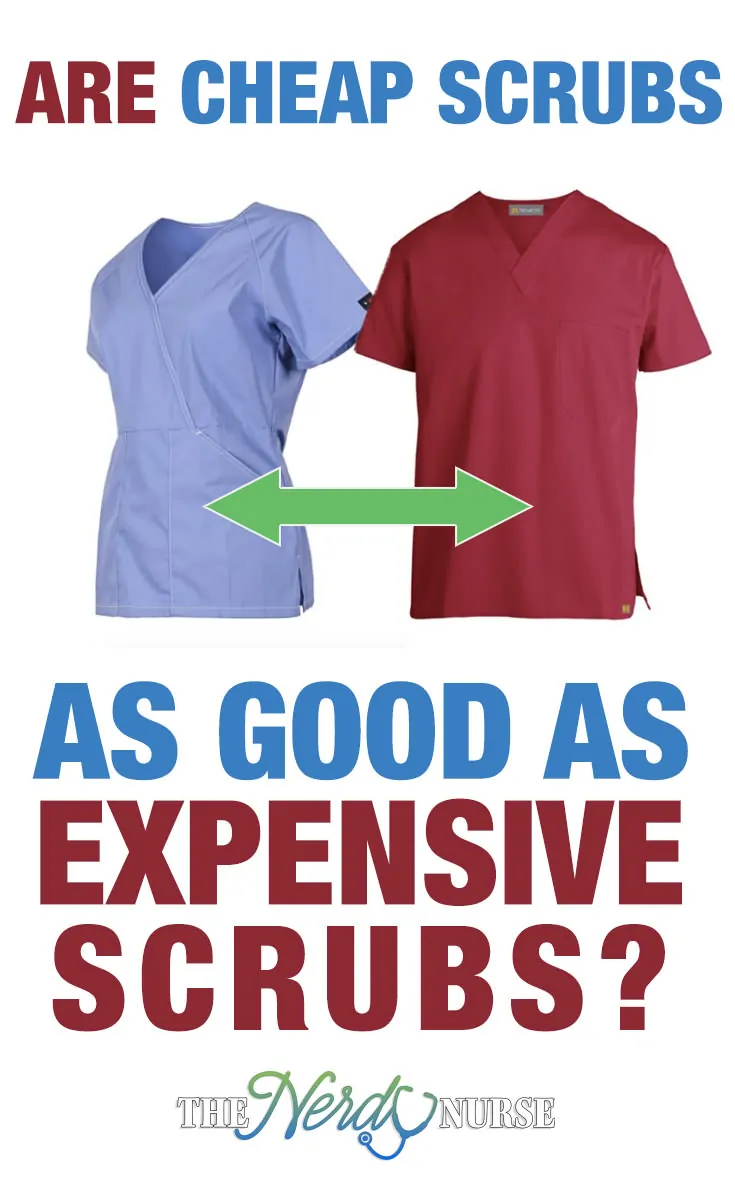 Let's review the pros and cons of buying scrubs at a premium price and buying cheap scrubs. Can cheap scrubs perform as well as expensive scrubs? 