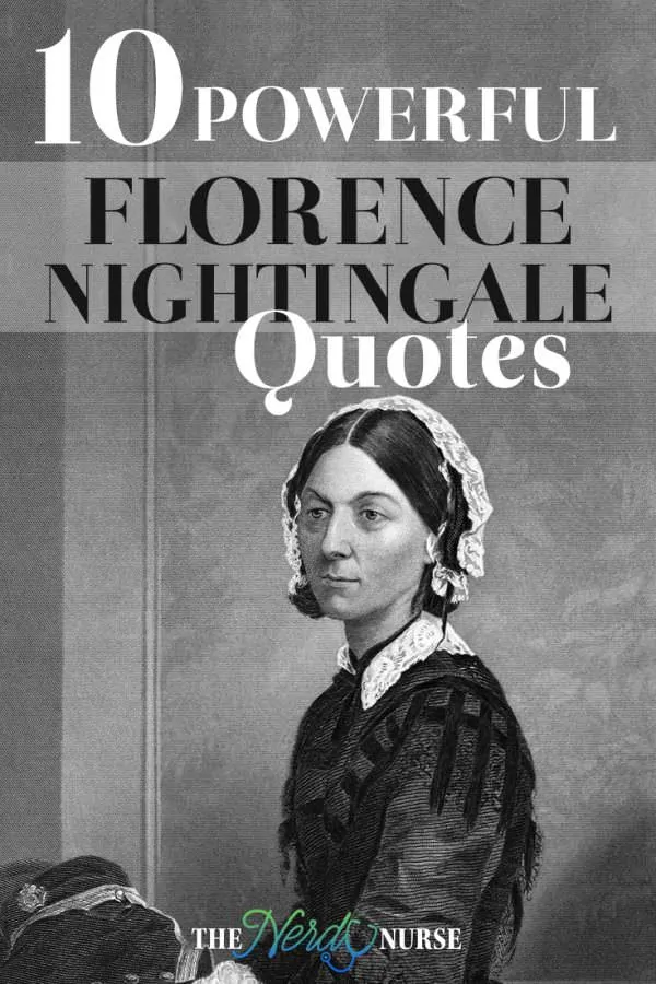 We all need encouragement. When the chips are down, one of these powerful, Florence Nightingale Quotes, could inspire you to take action and move forward.