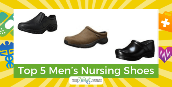 Top 5 Men’s Nursing Shoes