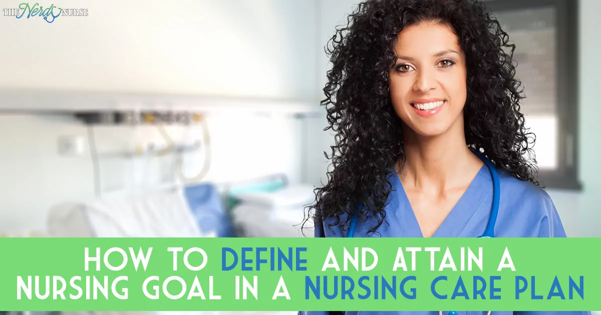 Students and RN's, being able to define and attain an appropriate nursing goal is crucial to your existence as a great RN.