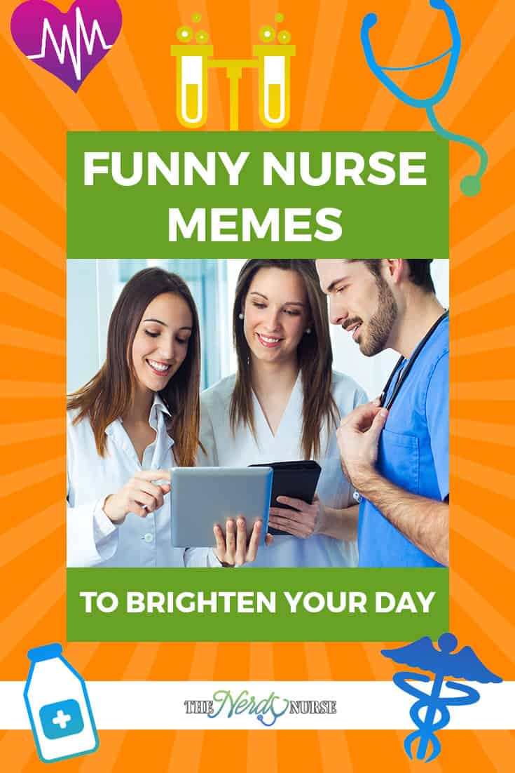 Nursing is hard! So how do you cope? No matter where you are in your nursing career, these funny nurse memes are just for you.