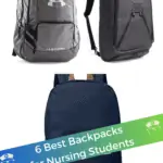 6 Best Backpacks for Nursing Students. What you need is a good backpack to carry everything. To make things much simpler we have listed top choices of best backpacks for nursing students. #thenerdynurse #nurse #nurses #nursingstudent #backpacks #backpacksfornurses #nursegear