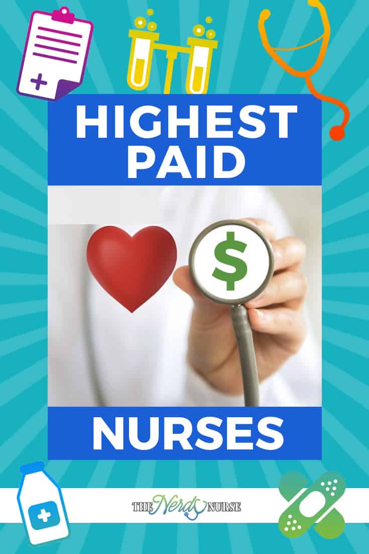 What Are The Highest Paid Nurses The Nurses Brain 