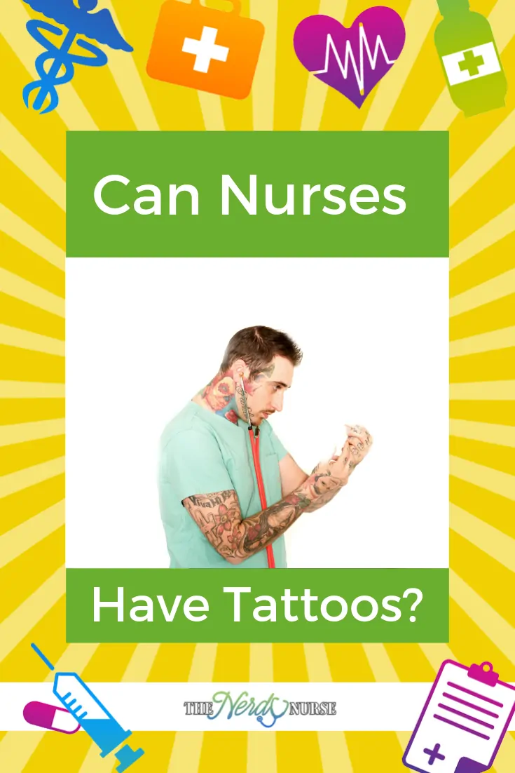 Can Nurses Have Tattoos?