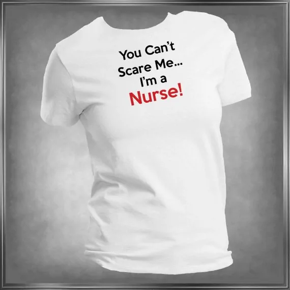 Nurse Pride: 11 Funny Nursing Shirts - nurse