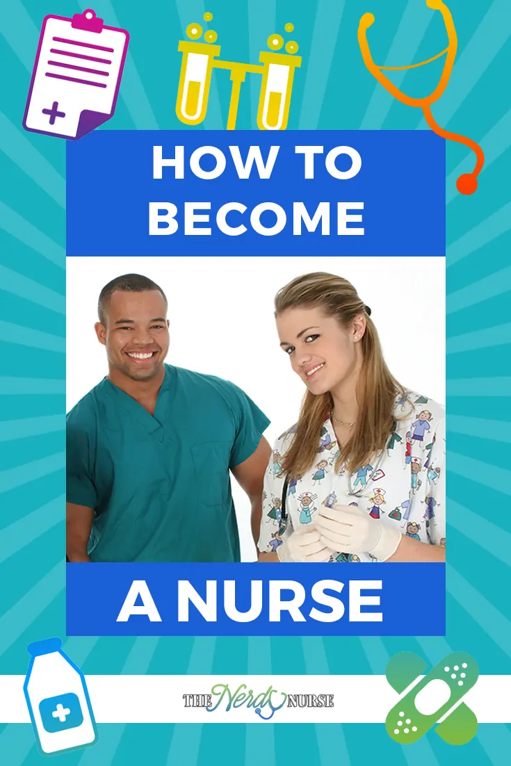 How to Become a Nurse