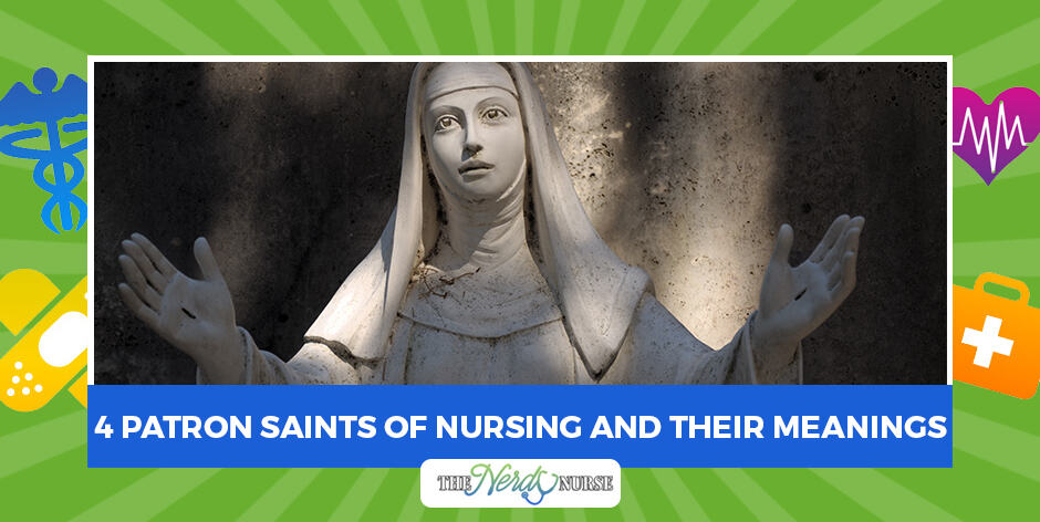 4 Patron Saints of Nursing and Their Meanings
