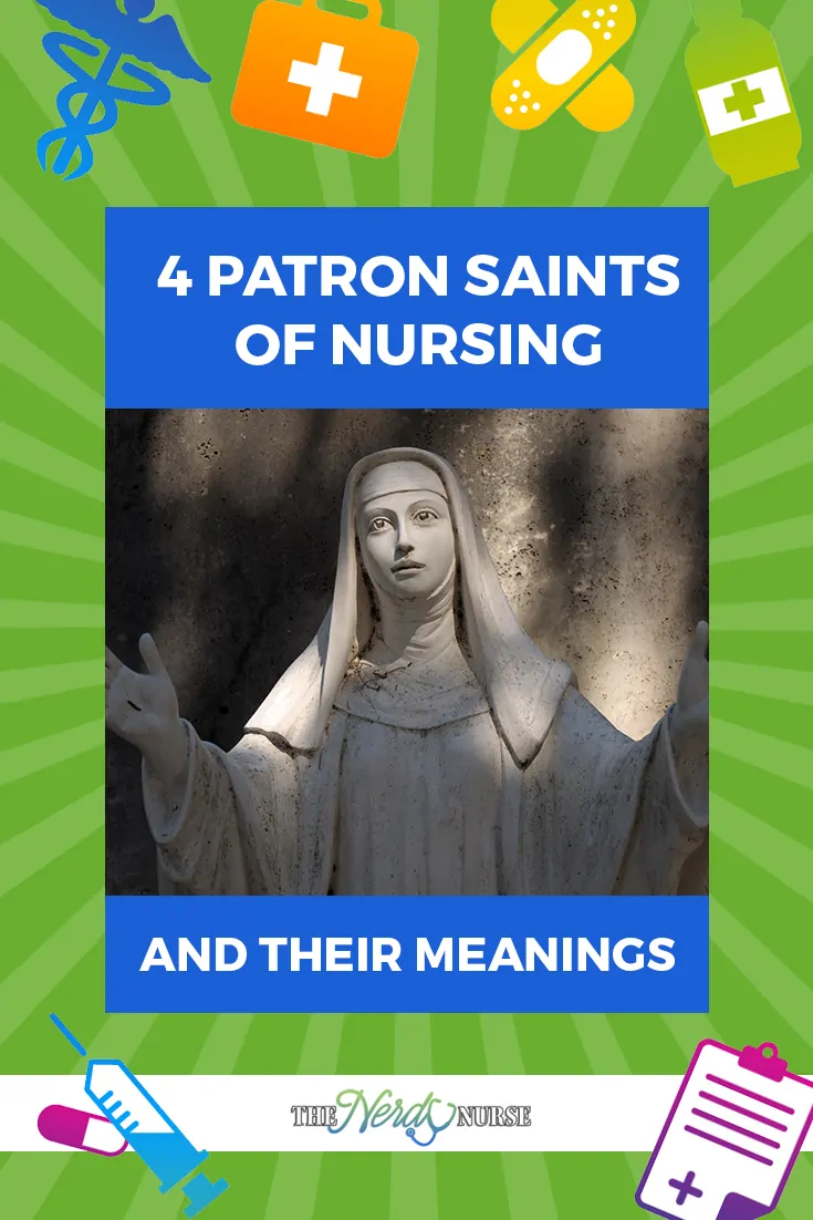 4 Patron Saints of Nursing and Their Meanings