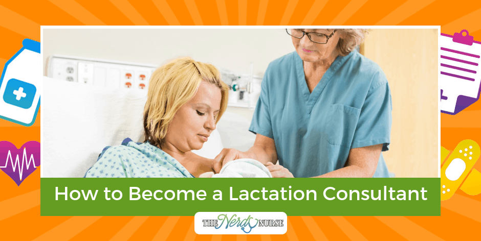 How to Become a Lactation Consultant