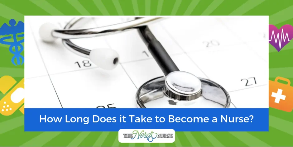 How Long Does it Take to Become a Nurse?