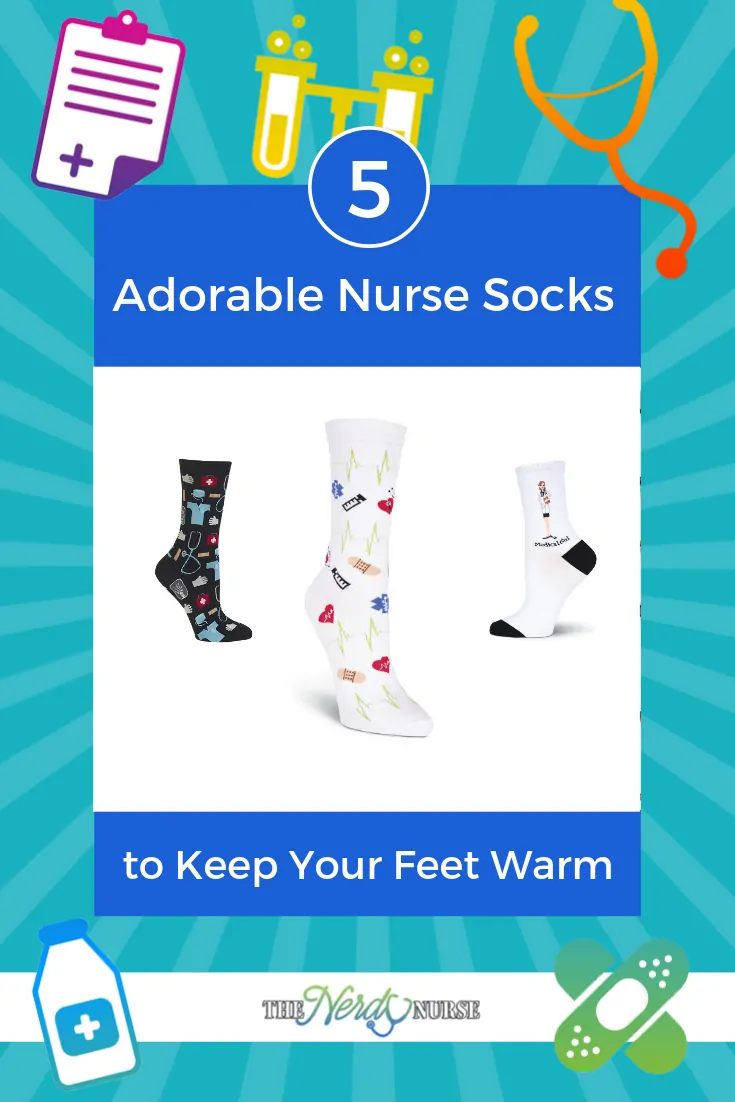 5 Adorable Nurse Socks to Keep Your Feet Warm