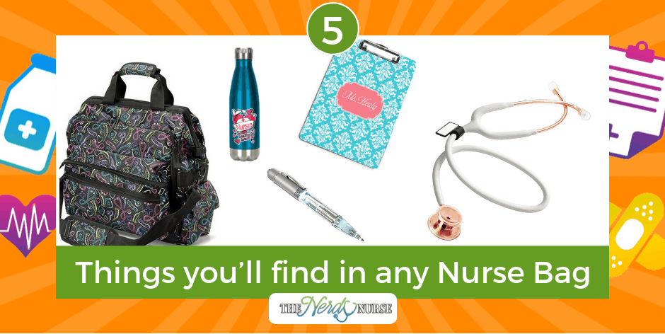 5 Things you’ll find in any Nurse Bag