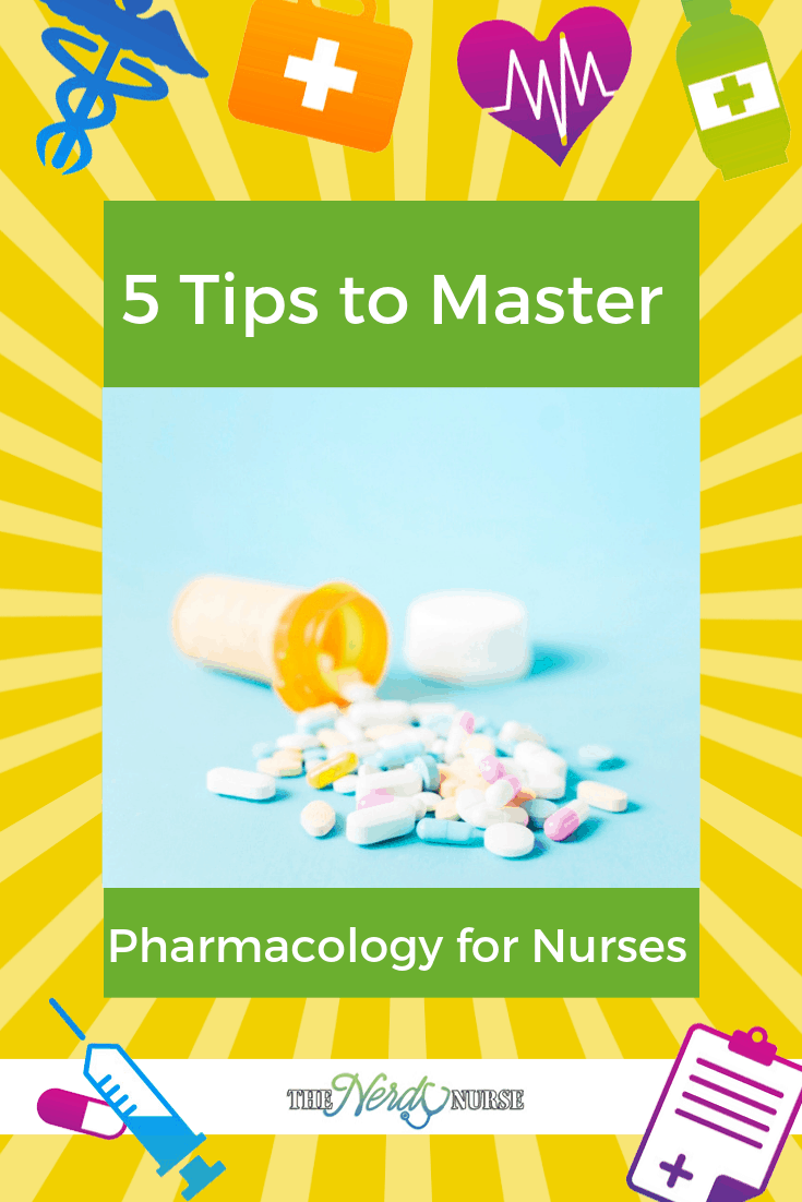 5 Tips to Master Pharmacology for Nurses. Do you struggle with pharmacology for nurses? Get 5 tips to help you master pharmacology for nursing students now. #pharmacology #nurse #nurses #nursing #thenerdynurse