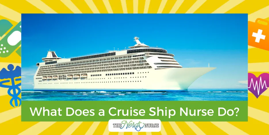 What Does a Cruise Ship Nurse Do?