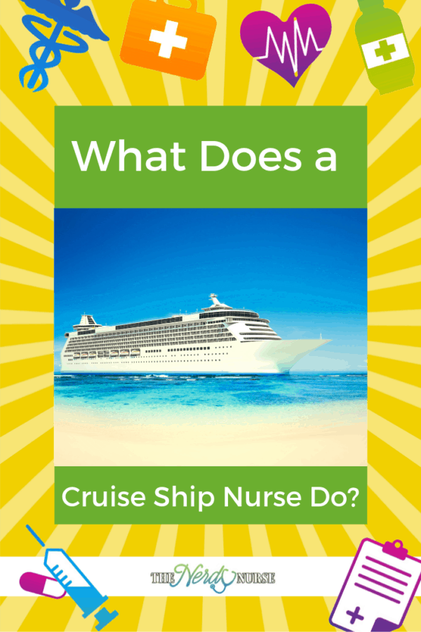 What Does a Cruise Ship Nurse Do? Is This Job For You?
