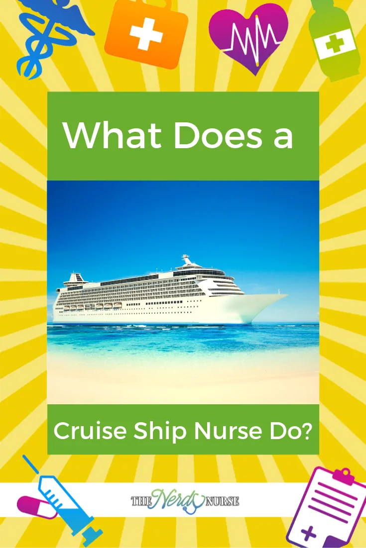 What Does a Cruise Ship Nurse Do?