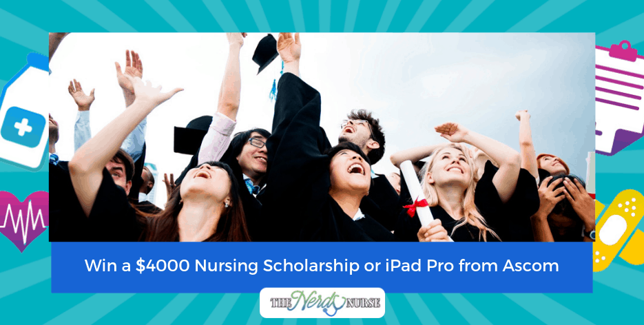 Win a $4000 Nursing Scholarship or iPad Pro from Ascom