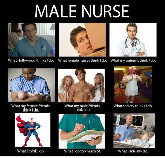 male nurse meme what I actually do