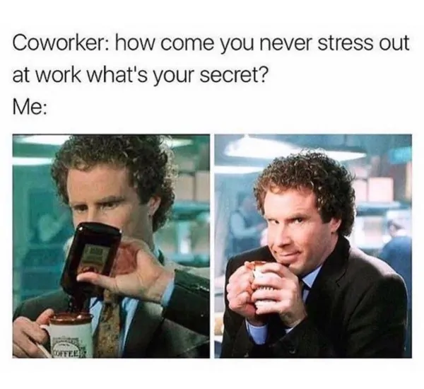 No stress at work what is your secret funny meme from Elf