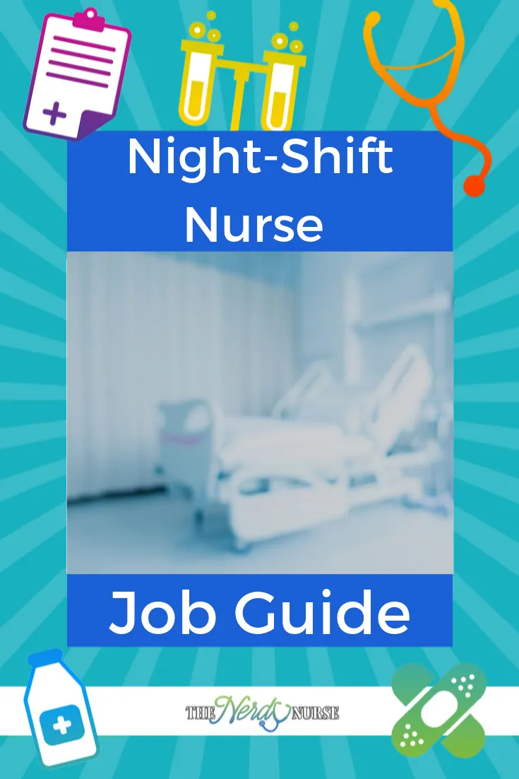 Night-Shift Nurse Job Guide. The ultimate job guide for a night shift nurse. #thenerdynurse #nurse #nurses #nightshift #night #nightshiftnurse #nurselife