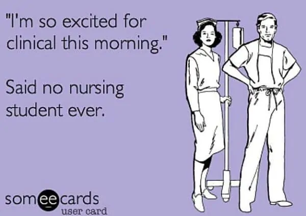 No nurse excited for clinicals 