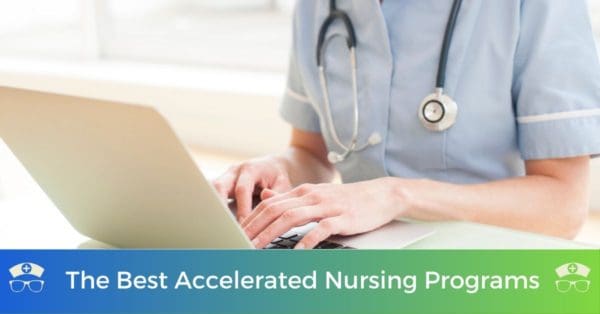 The Best Accelerated Nursing Programs
