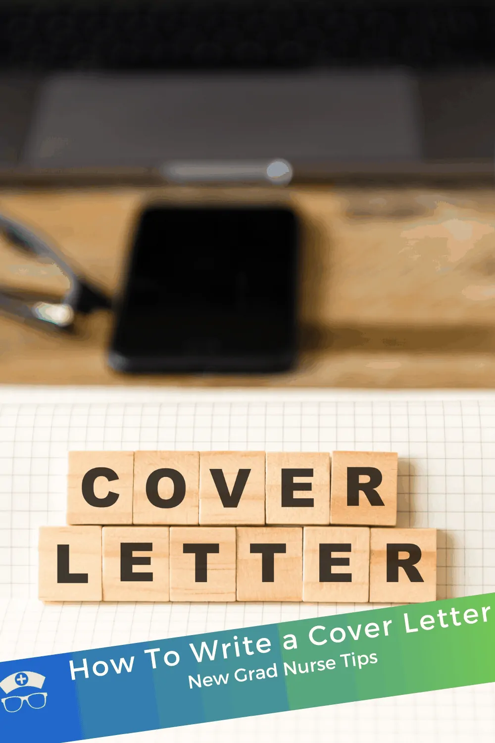 How To Write a Cover Letter New Grad Nurse Tips. In this guide, you'll learn what to include in your cover letter and how to write it. You'll also have access to example cover letters and templates. #thenerdynurse #nurse #nurses #coverletter #nurseresume #nursejobs #gettinghired