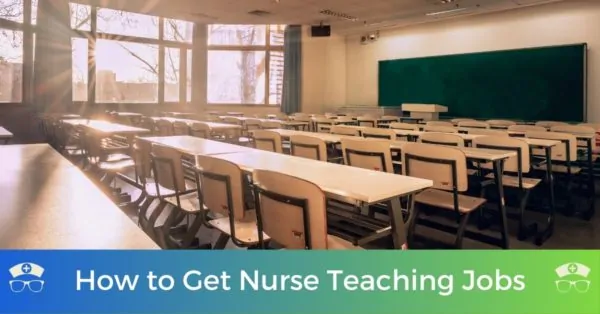 How to Get Nurse Teaching Jobs