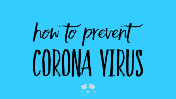 How to Prevent Corona Virus