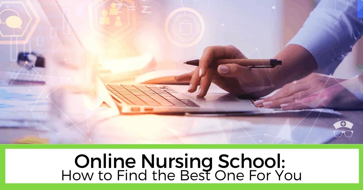Online Nursing School - How to Find the Best One For You