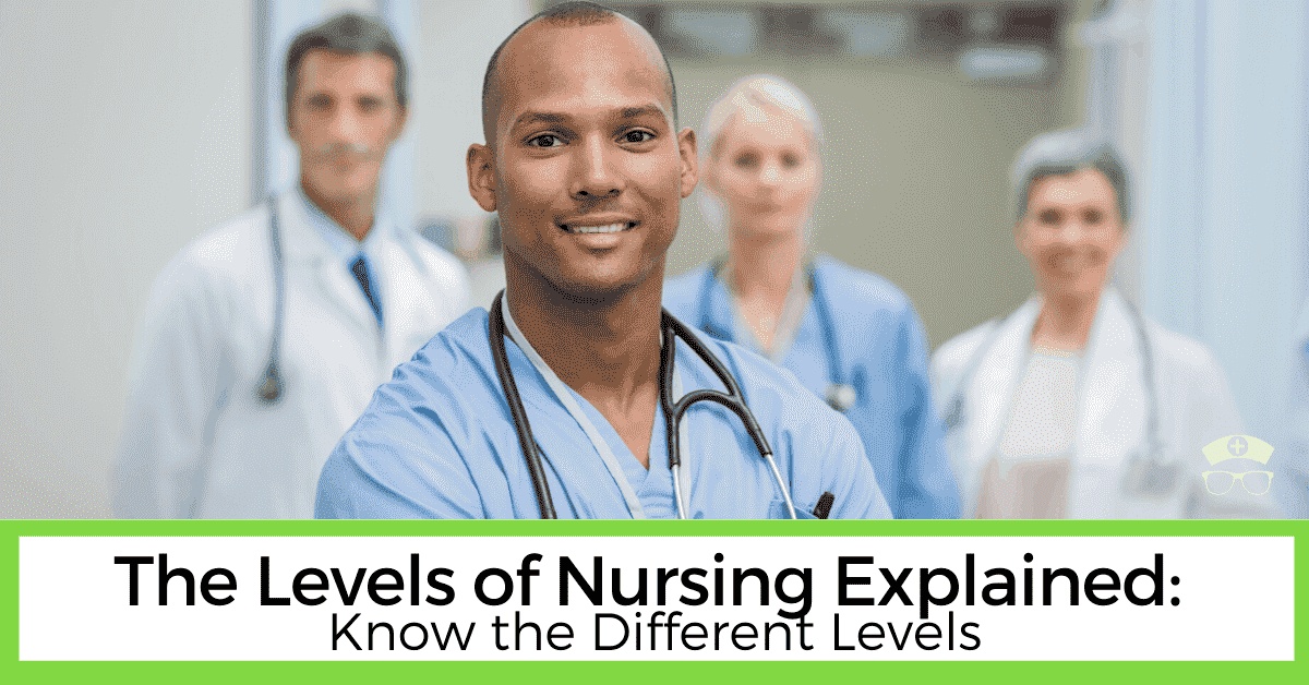 the-levels-of-nursing-explained