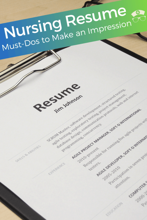 Nursing Resume -  Must-Dos to Make an Impression. Let's brush up that nursing resume to land you the perfect job. #thenerdynurse #nurse #nurses #resume #job 