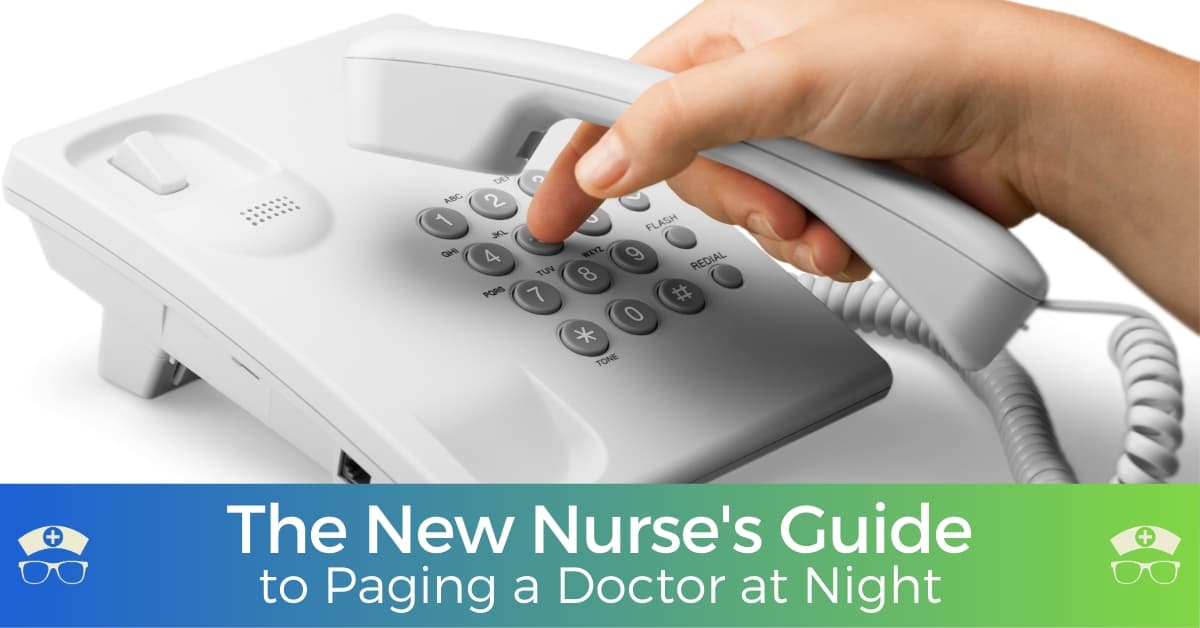 The New Nurse’s Guide to Paging a Doctor at Night