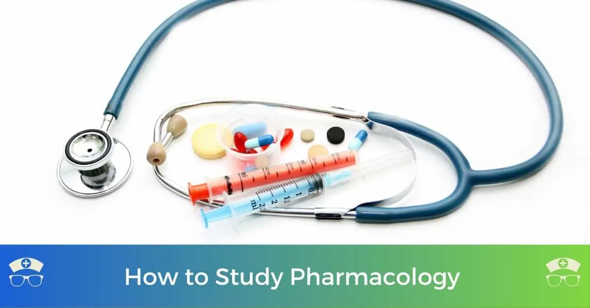 How To Study Pharmacology