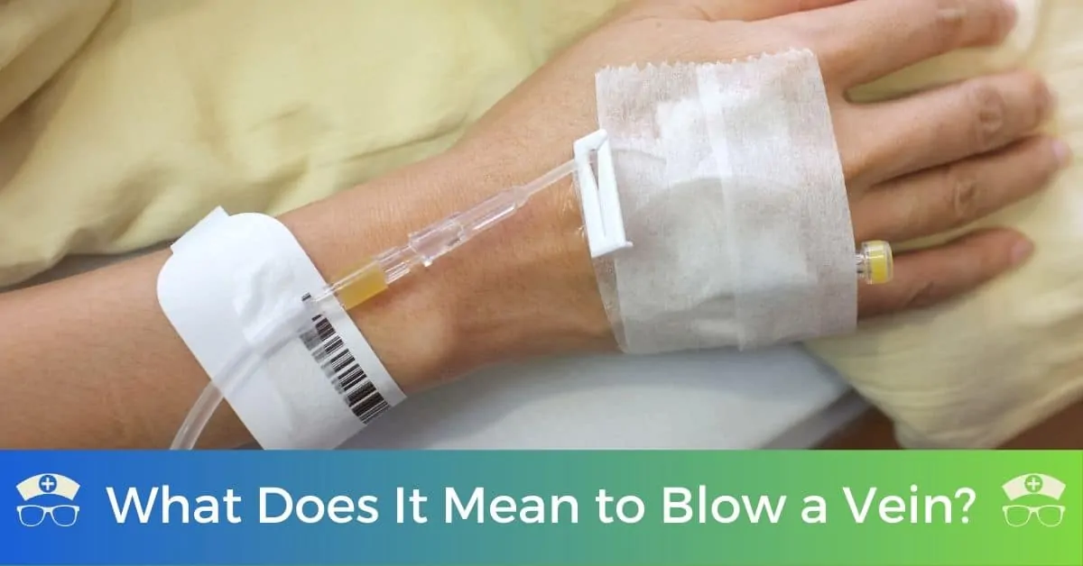 What Does It Mean to Blow a Vein?